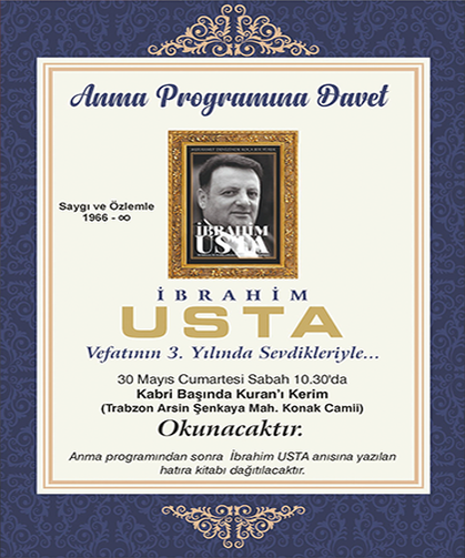 İBRAHİM USTA ANMA PROGRAMINA DAVET İLANI