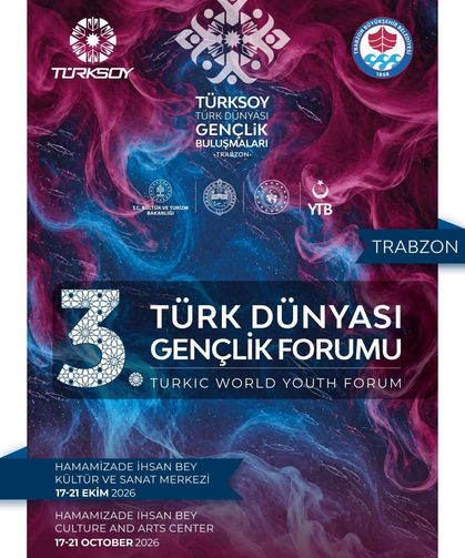 Türk Dünyası'nın Kalbi Trabzon'da Atacak! 21 Ülkeden Gençler Bir Araya Geliyor