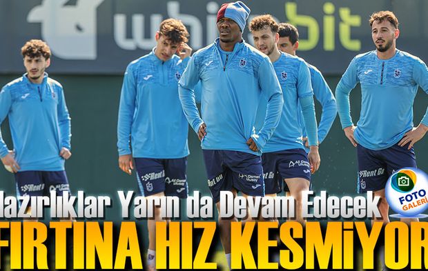 Trabzonspor’da Göztepe Mesaisi Hız Kesmiyor