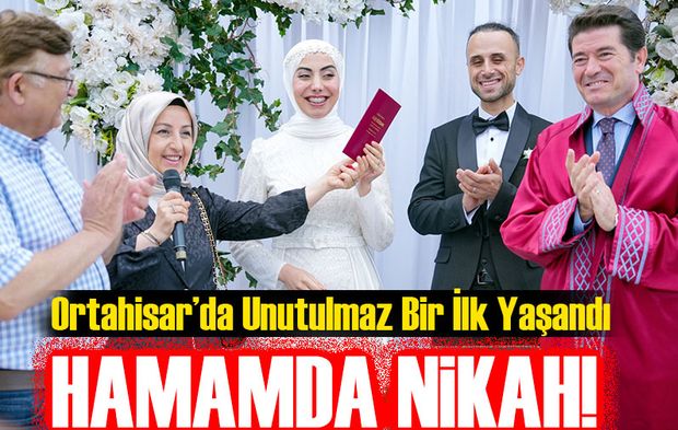 Tarihi Hamamda Nikah Dönemi Başladı! Ortahisar’da Unutulmaz Bir İlk Yaşandı