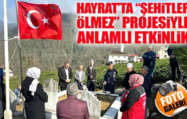 Trabzon Hayrat’ta anlamlı etkinlik: Öğrenciler şehitlikte buluştu