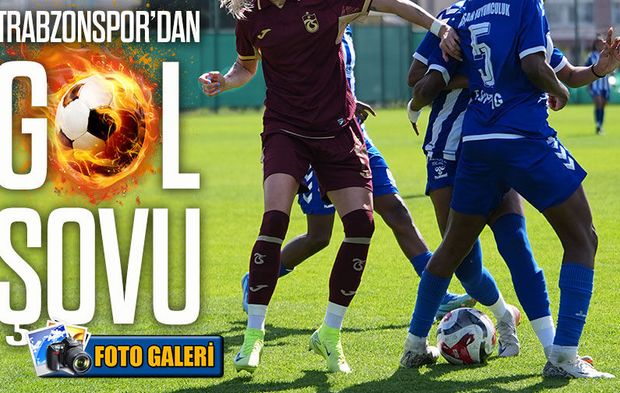 Trabzonspor Hakkarigücü Spor'u Gol Yağmuruna Tuttu!; 6-0'lık Dev Galibiyet