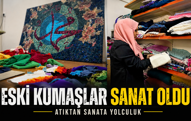 Atık Kumaşlardan Sanat Eseri Yaptılar: Trabzon’da Dikkat Çeken Proje
