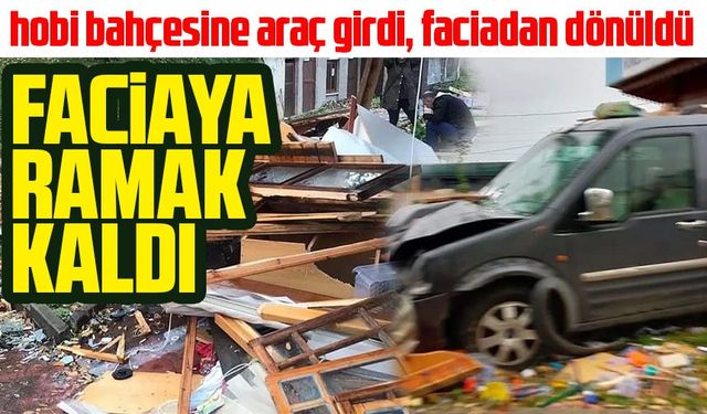 Rize’de hobi bahçesine araç girdi