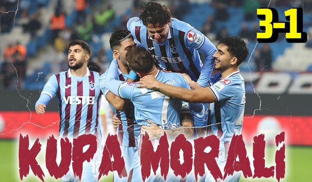 Trabzonspor Kupada moral buldu