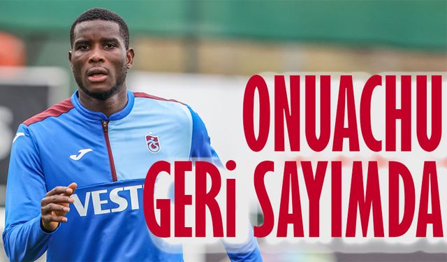 Trabzonspor'da Paul Onuachu'nun Durumu Merak Ediliyor