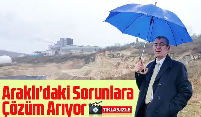 CHP Trabzon Büyükşehir Belediye Başkan Adayı Saral, Araklı'da Katı Atık Tesisi Sorununu İnceledi