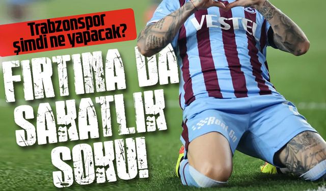 Sakatlık Fırtına'yı Derinden Etkiledi; Trabzonspor Onlarsız Şimdi Ne Yapacak?