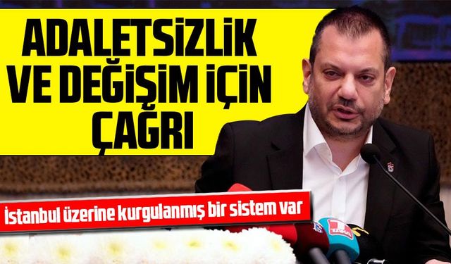 Trabzonspor Başkanı Ertuğrul Doğan'dan TFF'ye Eleştiri. Adaletsizlik ve Değişim İçin Çağrı
