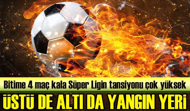 Süper Lig'de Heyecan Dorukta: Şampiyonluk Yarışı ve Küme Düşme Korkusu