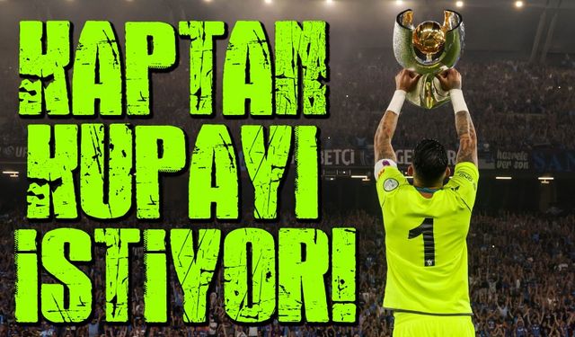 Trabzonspor'un Kaptanı Kupa İçin Kendini Şimdiden Hazırladı: "Kupayı İstiyoruz"