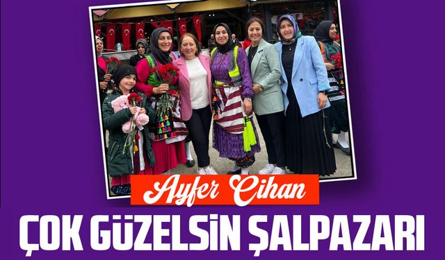 AK Parti Trabzon İl Kadın Kolları Başkanı Ayfer Cihan, Şalpazarı'nda Hıdırellez Şenliklerine Katıldı