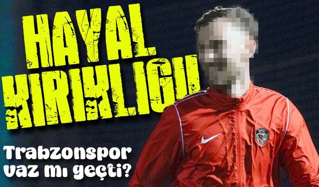 Trabzonspor'da Avcı'nın İstediği Yıldız Transfer Öyle Bir şey Yaptı ki: Fırtına Hayal Kırıklığına...