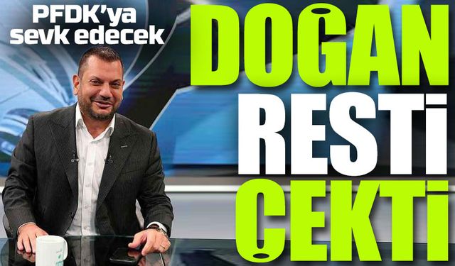 Trabzonspor Başkanı Doğan'dan O İsme PFDK Şoku; Resti Çekti!