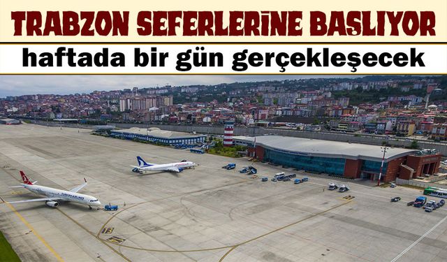 Trabzon ile KKTC Arasında Haftalık Uçuşlar Başlıyor