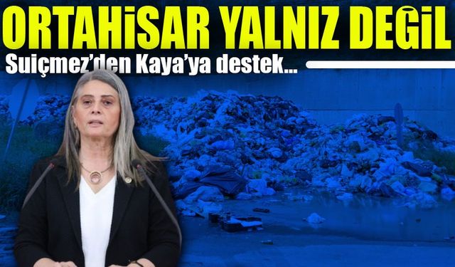 CHP Trabzon Milletvekili Sibel Suiçmez’den Çöp Krizine İlişkin Açıklama: "Ortahisar Belediyesi Yalnız Değil"