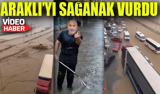 Araklı'yı Sağanak Vurdu! Su Baskınları ve Heyelan Tehlikesi Büyüyor