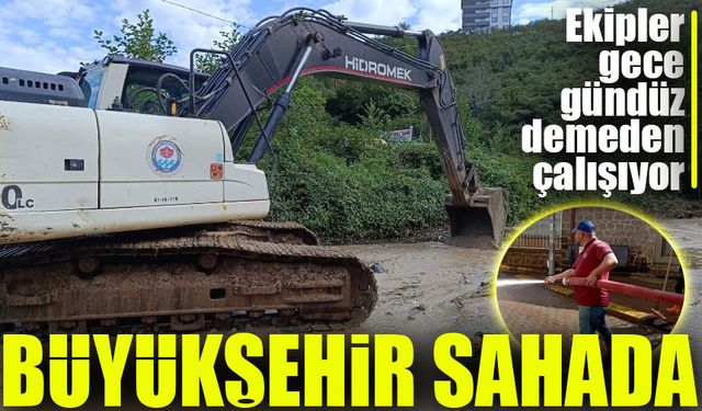 Büyükşehir 4 İlçede Yaşanan Felaket Selin İzlerini Siliyor