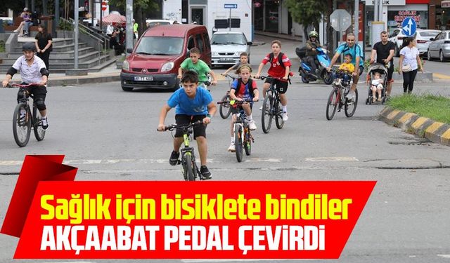 Akçaabat pedal çevirdi: Sağlık için bisiklete bindiler