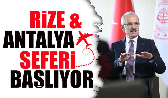 Rize-Antalya Seferleri İçin Kritik Toplantı: Ulaştırma Bakanı Uraloğlu'ndan Açıklamalar!