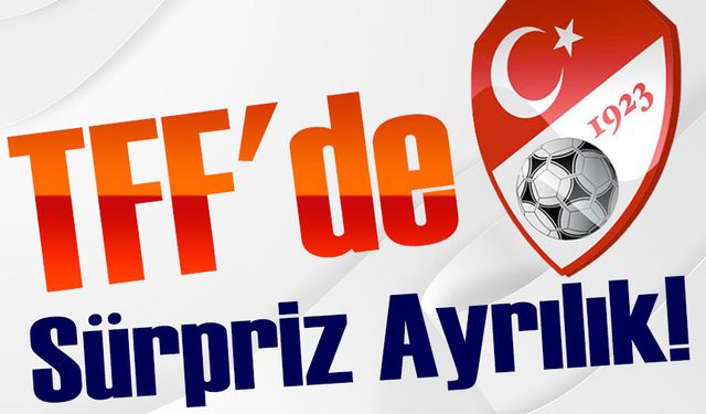 TFF'de Sürpriz Ayrılık! Oğuz Çetin ile Yollar Ayrıldı