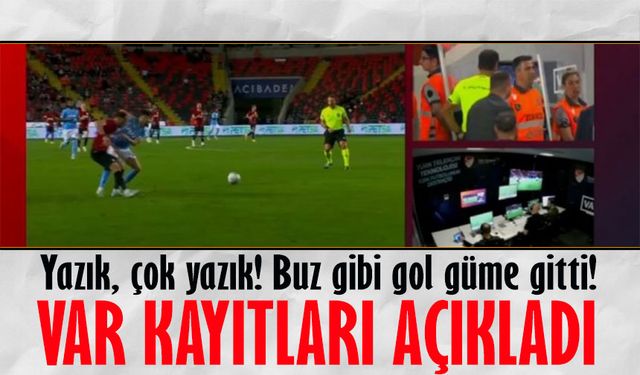 VAR Kayıtları Açıklandı! Buz Gibi Gol Güme Gitti