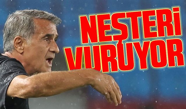 Trabzonspor’da Şenol Güneş, Neşteri Vuruyor!