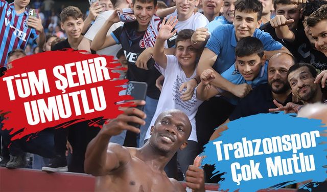 Trabzonspor’un Durumu Camiayı Umutlandırıyor!