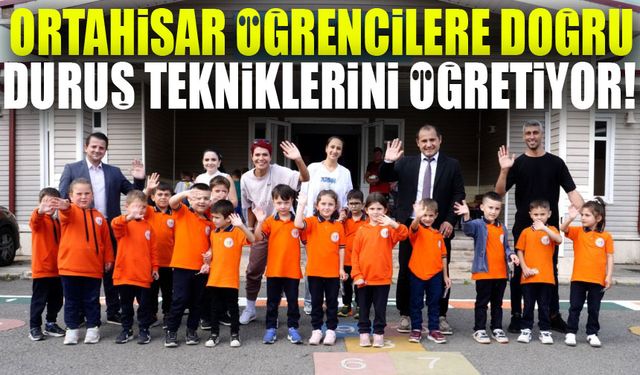 Ortahisar Öğrencilere, Bedensel Duruş ve Fiziksel Aktivitelerle Sağlıklı Bir Geleceğe Adım Atıyor!