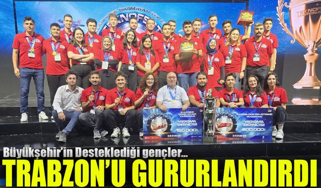 Trabzon'un Gençleri TEKNOFEST’te Türkiye'yi Gururlandırdı!