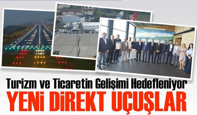 Trabzon’da Direkt Uçuşlar ile Turizm ve Ticaretin Gelişimi Hedefleniyor