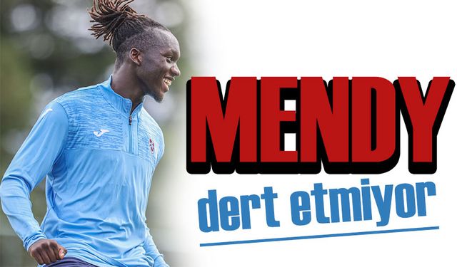 Batista Mendy dert etmiyor