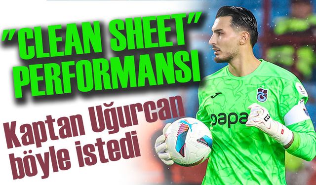 Uğurcan Çakır'dan Sezonun 4. "Clean Sheet" Performansı