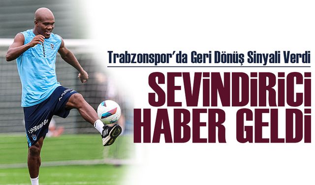 Trabzonspor'da Geri Dönüş Sinyali Verdi