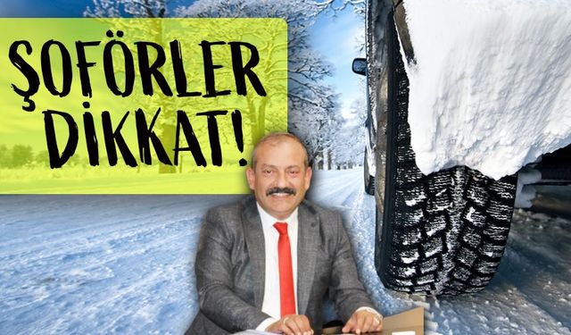 Şoförler Dikkat: Kış Lastiği Uygulaması Başlıyor!