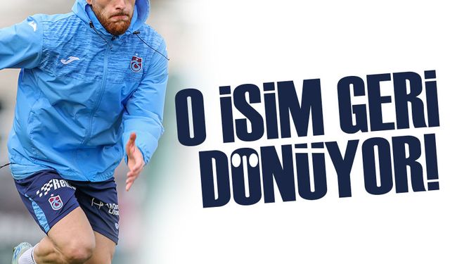 Trabzonspor’da sağ bek Geri Dönüyor: Trabzonspor Savunmasında Kritik Takviye!