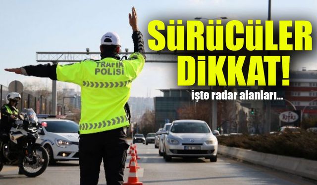 Trabzon’da Radar Uygulamaları Başlıyor: Sürücüler Dikkat!