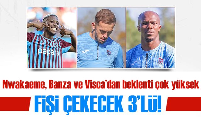 Trabzonspor’da Fenerbahçe Maçı Öncesi Gözler Nwakaeme, Visca ve Banza’da