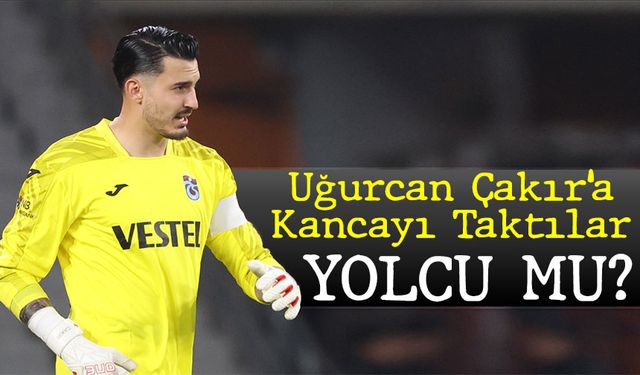 Joao Pereira’nın Gözü Trabzonspor’da: Uğurcan Çakır Sporting Yolcusu mu?