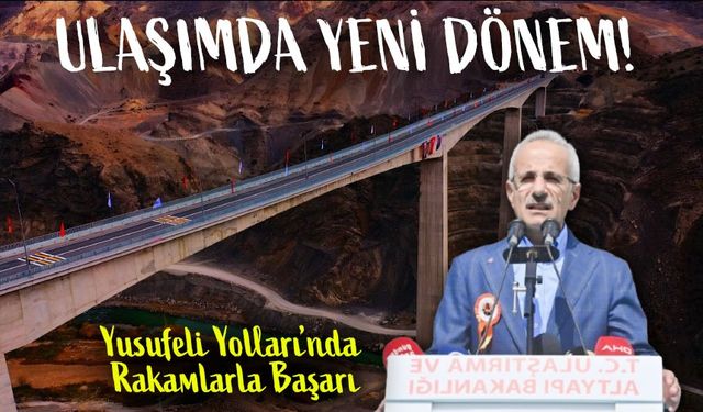 Yusufeli Yolları: Karadeniz’den Doğu’ya Ulaşımda Yeni Dönem