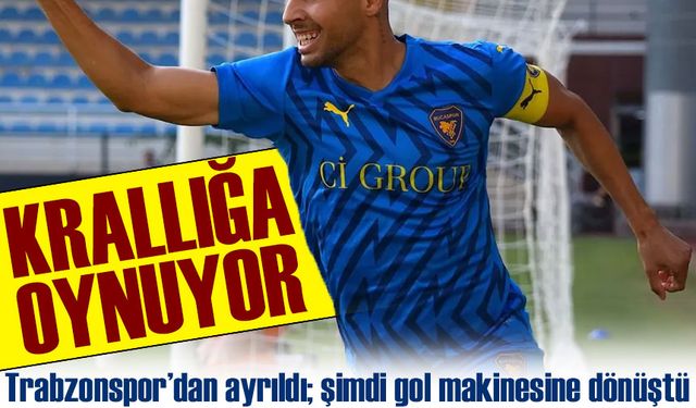 Trabzonspor’dan ayrıldı; şimdi gol makinesine dönüştü