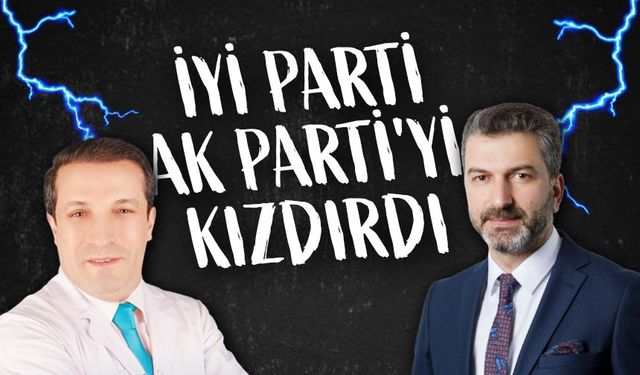 İYİ Parti'nin daveti, AK Parti'yi kızdırdı; Polemik büyüdü