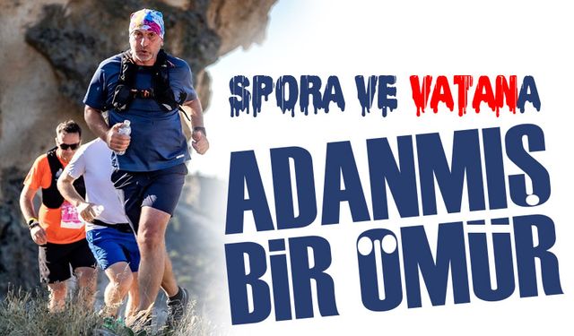 Spora Ve Vatana adanmış bir ömür