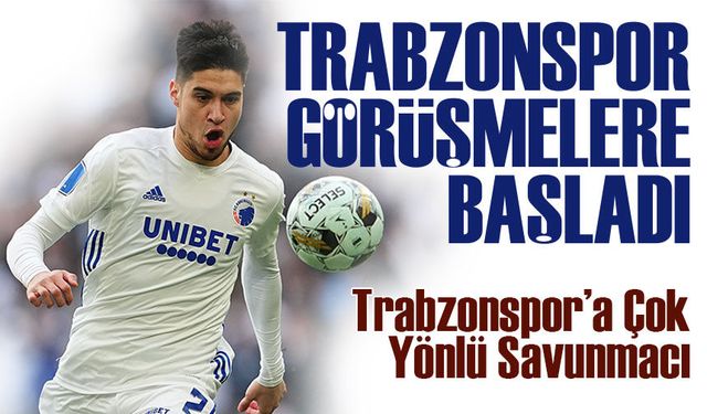 Trabzonspor’a Çok Yönlü Savunmacı; Görüşmeler Başladı