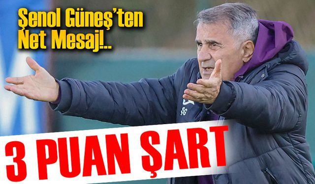 Trabzonspor’da Bodrumspor Mesaisi! Şenol Güneş’ten Oyunculara Net Mesaj