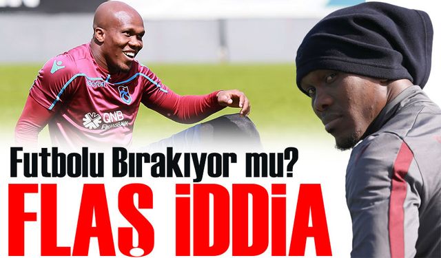 Nijerya Basını İddia Etti: Anthony Nwakaeme Futbolu Bırakıyor mu?