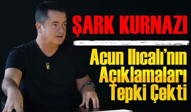 Acun Ilıcalı'nın Galatasaray Eleştirisi Tepki Çekti: "Şark Kurnazlığı mı?"