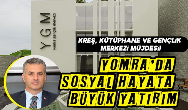 Yomra’da Büyük Değişim Başlıyor – Kreş, Kütüphane ve Gençlik Merkezi Geliyor!