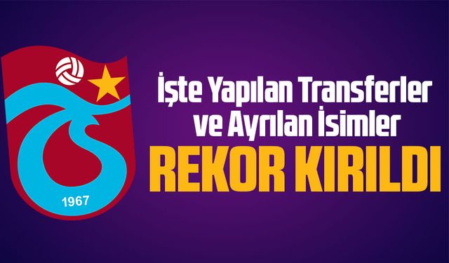 Trabzonspor’dan Tarihi Transfer Hamlesi! Rekor Bonservis Harcaması