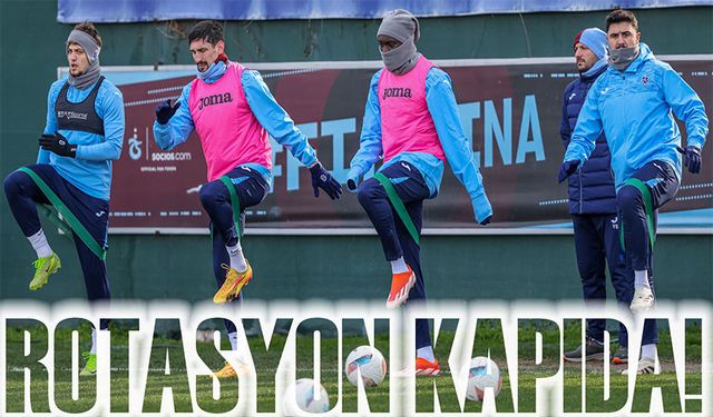 Trabzonspor'da Kadro Değişiyor: Antep Maçında Rotasyon Kapıda!